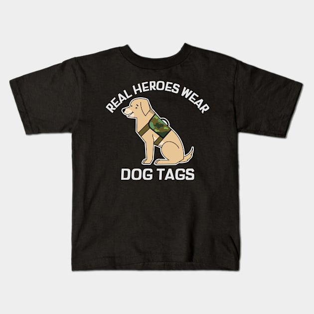 Real Heros Wear Dog Tags Kids T-Shirt by Sanworld